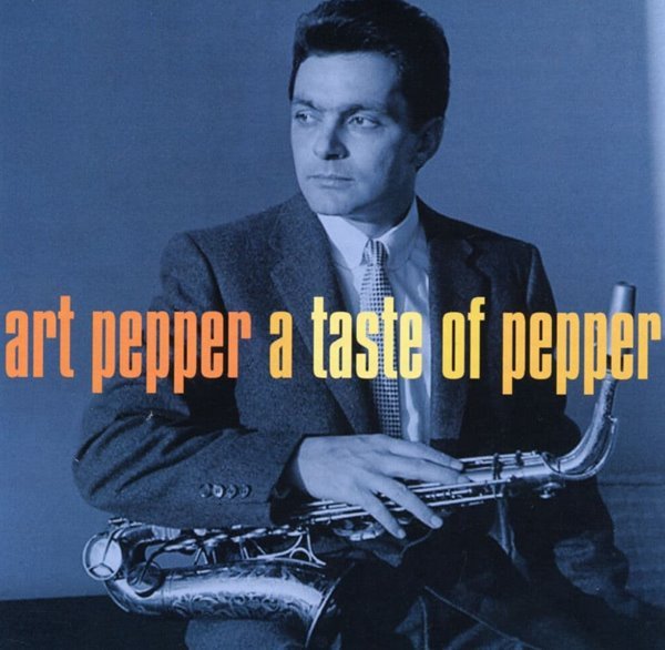 아트 페퍼 - Art Pepper - A Taste Of Pepper 2Cds [E.U발매]