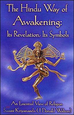 The Hindu Way of Awakening: An Essential View of Religion