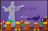 I PURPLE YOU