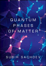 Quantum Phases of Matter