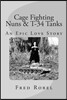 Cage Fighting Nuns & T-34 Tanks: An Epic Love Story