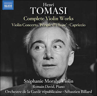 Stephanie Moraly 앙리 토마지: 바이올린을 위한 작품 전집 (Henri Tomasi: Complete Violin Works)