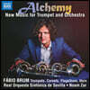 Fabio Brum 트럼펫과 관현악을 위한 작품집 (Alchemy - New Music For Trumpet and Orchestra)