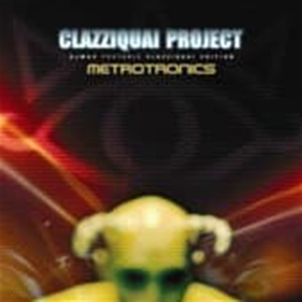 클래지콰이 (Clazziquai) / Metrotronics With DJ Max (CD &amp; DVD)