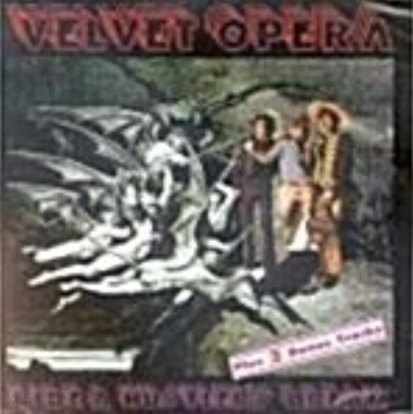 Velvet Opera/Ride A Hustler‘s Dream