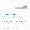 Slom 1집 - WEATHER REPORT