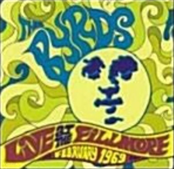 The Byrds/Live at the Fillmore West February 1969 (Remaster)