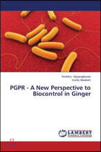 Pgpr - A New Perspective to Biocontrol in Ginger
