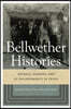 Bellwether Histories: Animals, Humans, and US Environments in Crisis