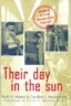 Their Day in the Sun