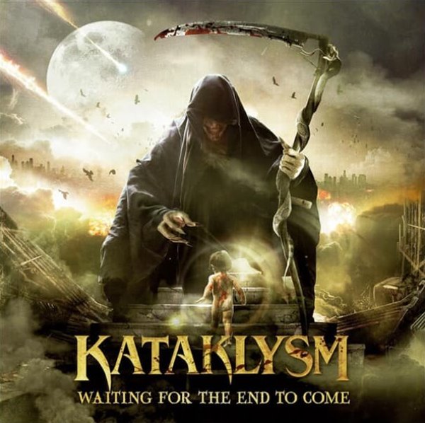 캐타클리즘 (Kataklysm) - Waiting For The End To Come (EU발매) 