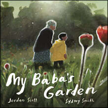 My Baba&#39;s Garden : 시드니 스미스 &#39;할머니의 뜰에서&#39; 원서 (영국판)