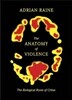 The Anatomy of Violence