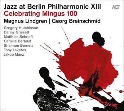 재즈 앳 베를린 필하모닉 13집 (Jazz at Berlin Philharmonic XIII : Celebrating Mingus 100)