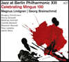 재즈 앳 베를린 필하모닉 13집 (Jazz at Berlin Philharmonic XIII : Celebrating Mingus 100)