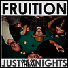 Fruition - Just One Of Them Nights (Ltd)(Colored LP)