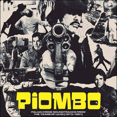 이탈리아 범죄물 영화음악 모음집 (PIOMBO: Italian Crime Soundtracks from the Years of Lead 1973-1981) 
