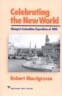 Celebrating the New World: Chicago's Columbian Exposition of 1893