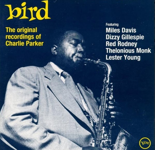 찰리 파커 (Charlie Parker) - Bird:The Original Recordings Of Charlie Parker(US발매)