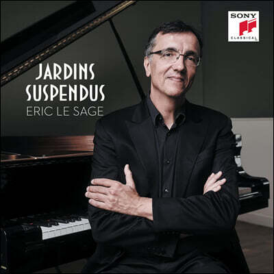 Eric Le Sage 1860-1946년 프랑스 작곡가들의 피아노 소품집 - 에릭 르 사쥬 (Jardins suspendus)