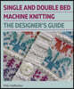 Single and Double Bed Machine Knitting