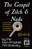 The Gospel of Zilch & Nada