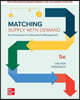 Matching Supply with Demand: An Introduction to Operations Management ISE