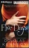 Five Days