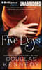 Five Days