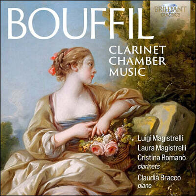 부필: 클라리넷 실내악 작품 (Bouffil: Clarinet Chamber Music)