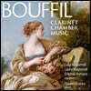 부필: 클라리넷 실내악 작품 (Bouffil: Clarinet Chamber Music)