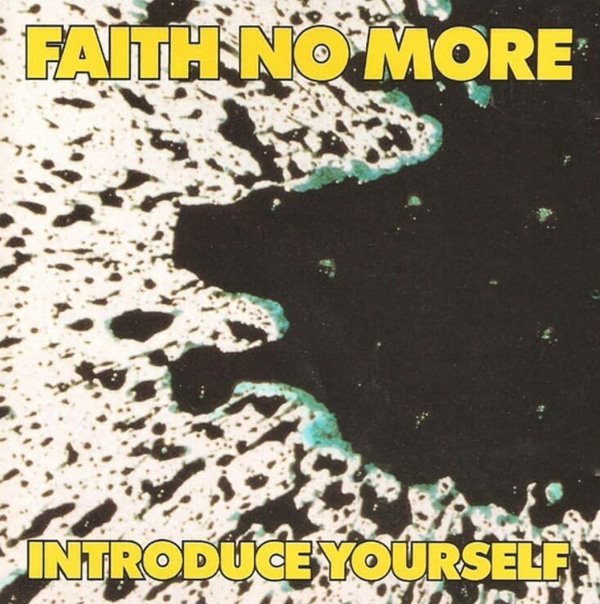 페이스 노 모어 (Faith No More) - Introduce Yourself(US발매)