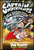 Captain Underpants #12: The Sensational Saga of Sir Stinks-A-Lot (Color Edition)