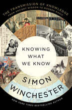 Knowing What We Know: The Transmission of Knowledge: From Ancient Wisdom to Modern Magic