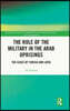 Role of the Military in the Arab Uprisings