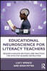 Educational Neuroscience for Literacy Teachers