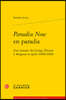 Paradise Now En Paradis: Une Histoire Du Living Theatre a Avignon Et Apres (1968/2018)