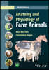 Anatomy and Physiology of Farm Animals