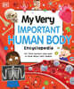 My Very Important Human Body Encyclopedia