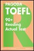 PAGODA TOEFL 90+ Reading Actual Test