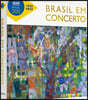 브라질의 협주곡 (Brasil Em Concerto)