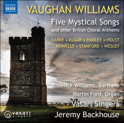 영국 작곡가들의 코럴 앤섬 작품집 - 본 윌리엄스: 5편의 신비한 노래 외 (Vaughan Williams: Five Mystical Songs and Other British Choral Anthems)