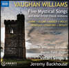 영국 작곡가들의 코럴 앤섬 작품집 - 본 윌리엄스: 5편의 신비한 노래 외 (Vaughan Williams: Five Mystical Songs and Other British Choral Anthems)