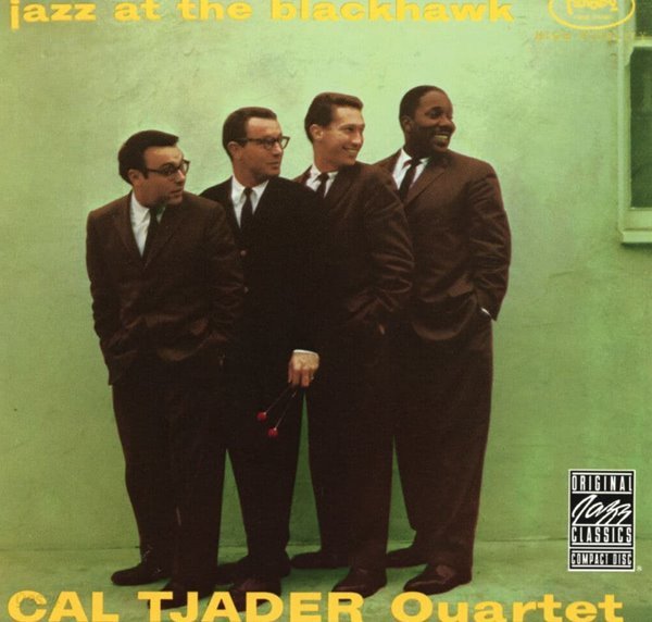 칼 제이더 콰르텟 - Cal Tjader Quartet - Jazz At The Blackhawk [U.S발매]