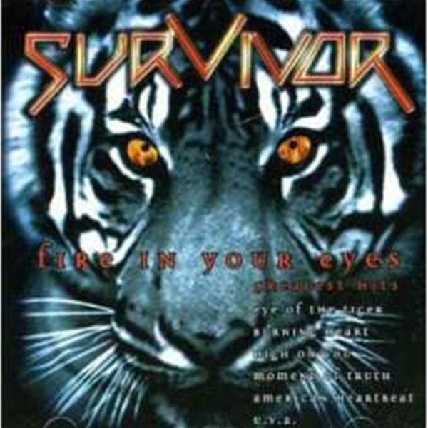 Survivor ? Fire In Your Eyes: Greatest Hits [EU반]