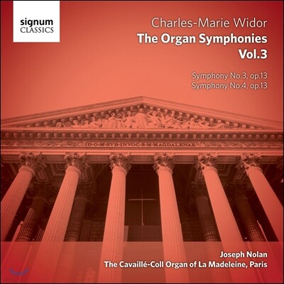 Joseph Nolan 위도르: 오르간 교향곡집 3권 - 요셉 놀란 (Widor: The Organ Symphonies Vol. 3)