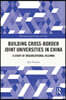 Building Cross-border Joint Universities in China