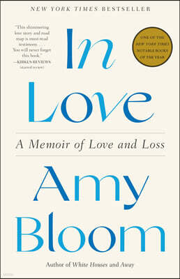 In Love: A Memoir of Love and Loss