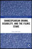 Shakespearean Drama, Disability, and the Filmic Stare