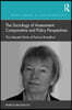 Sociology of Assessment: Comparative and Policy Perspectives